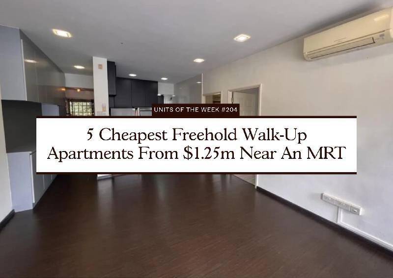 5 cheapest freehold walk-up apartments from $1.25m near an MRT